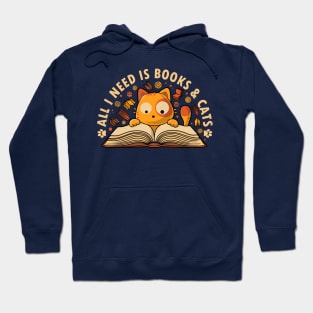 All I Need Is Books And Cats Hoodie